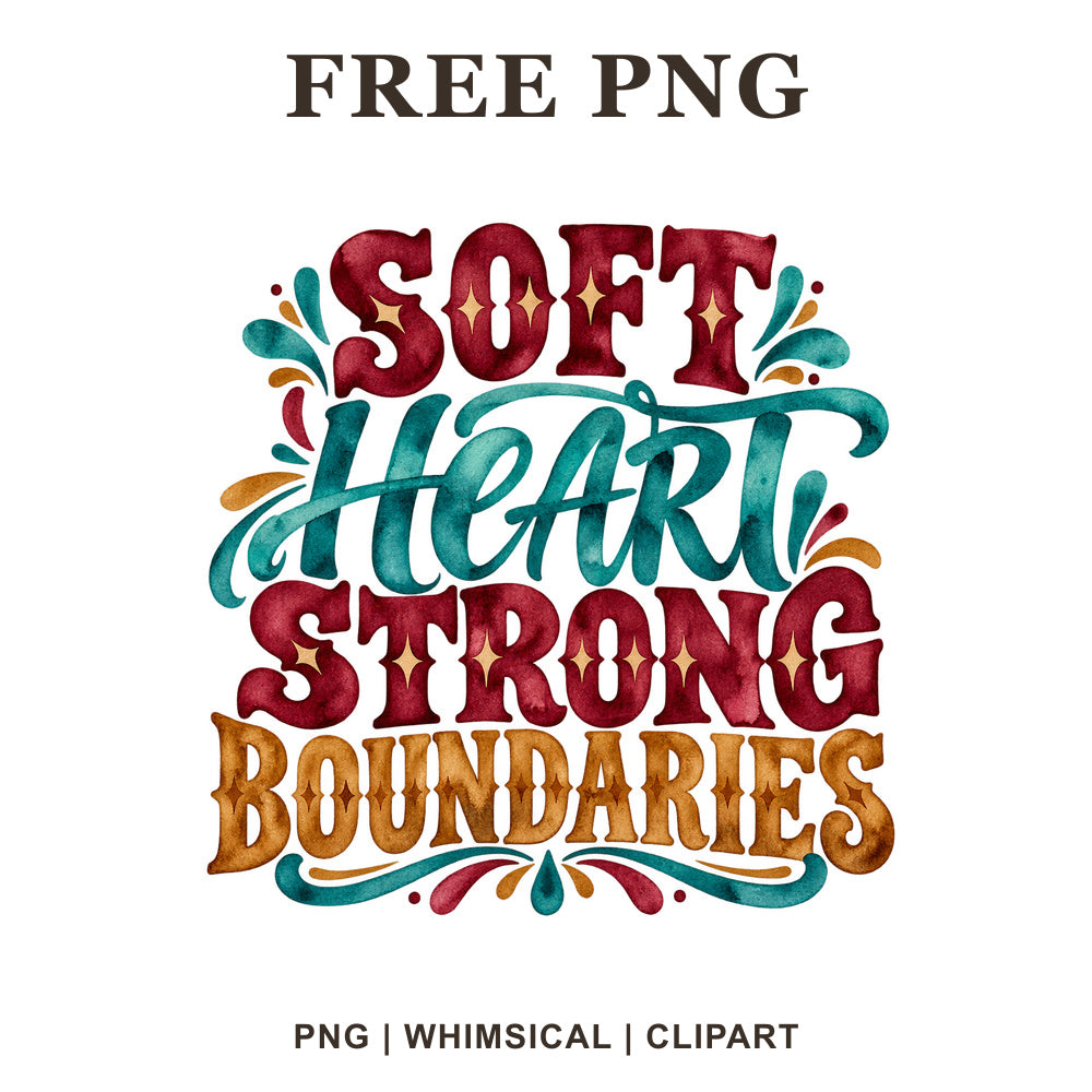 Whimsical Soft Heart Strong Boundaries Self Care Clipart PNG