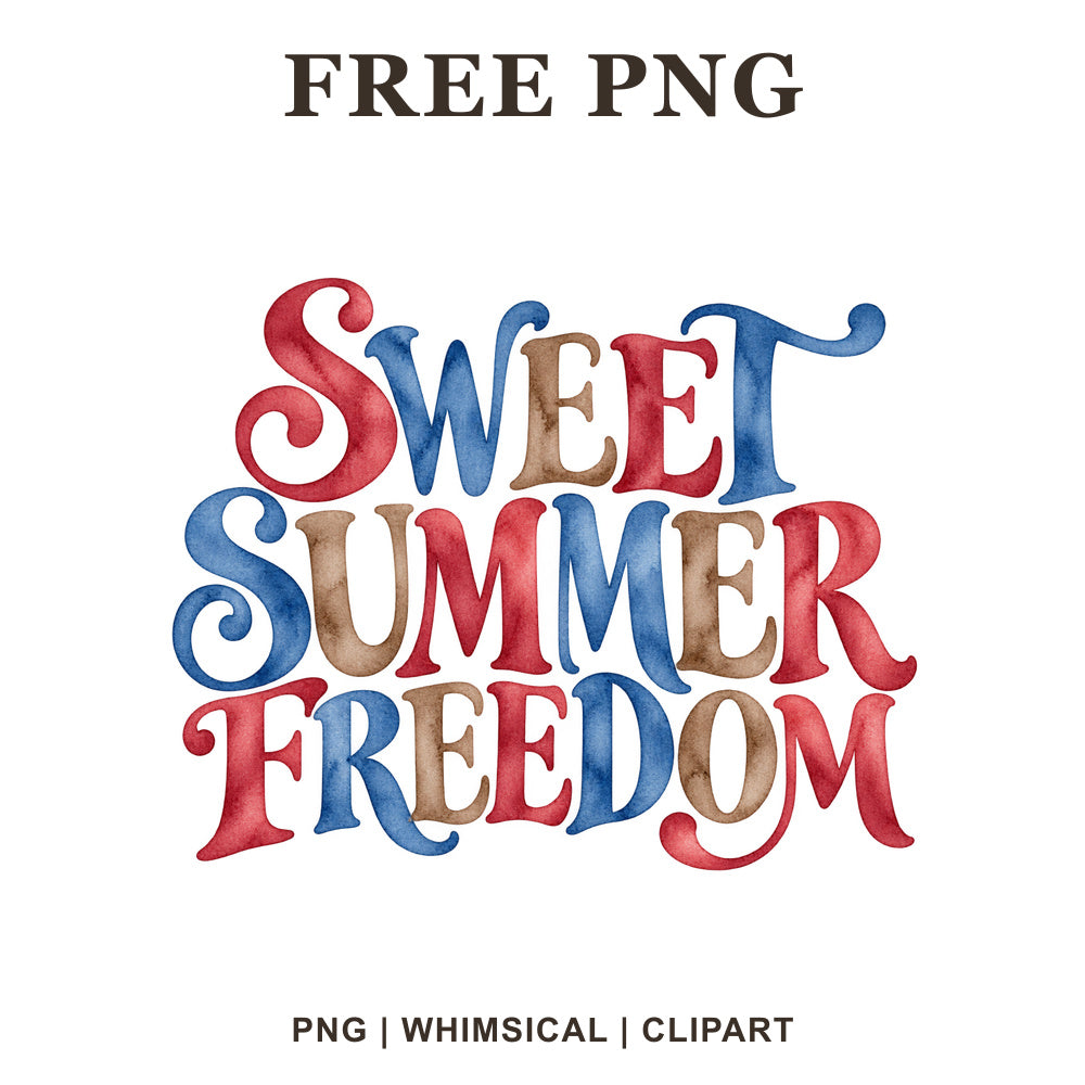 Whimsical Sweet Summer Freedom 4th Of July Clipart PNG
