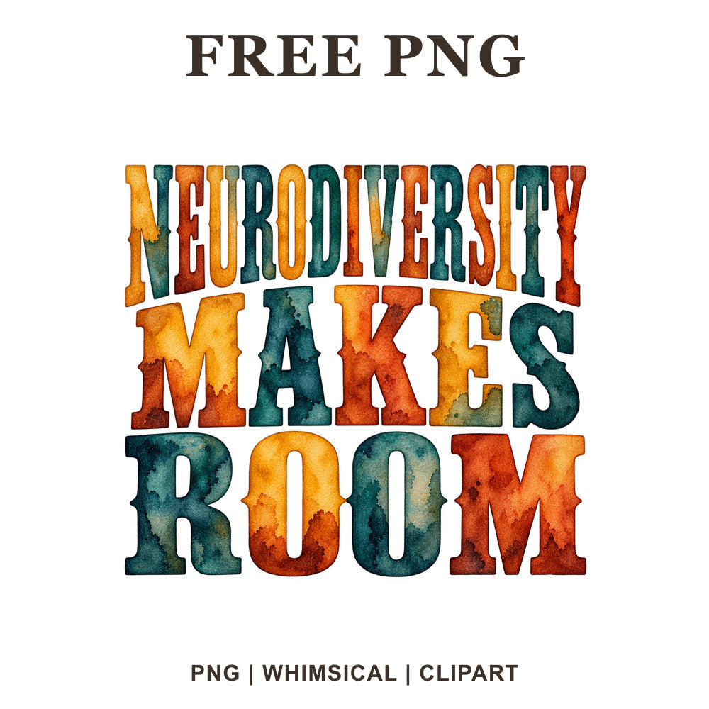 Whimsical Neurodiversity Makes Room Autism Clipart PNG