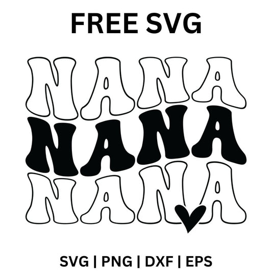 Nana Nana Nana SVG | Fun Design for Cricut & Silhouette