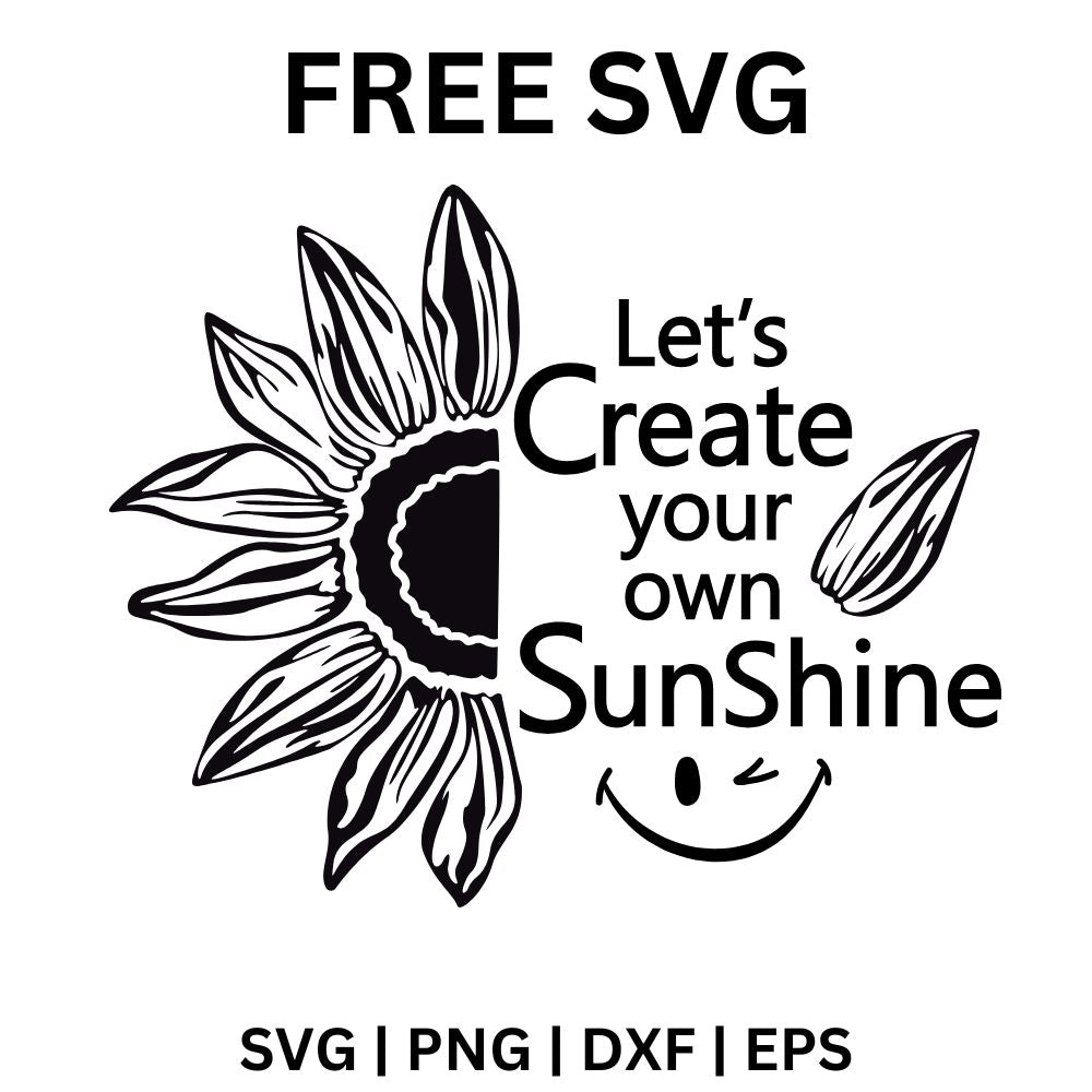 Sunshine Quote SVG Free | Create Your Own Sunshine SVG for Cricut & Silhouette
