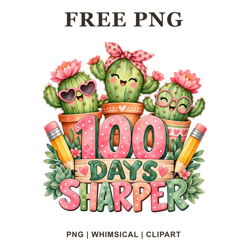 Whimsical Cactus Sharp 100 Days Of School Clipart PNG