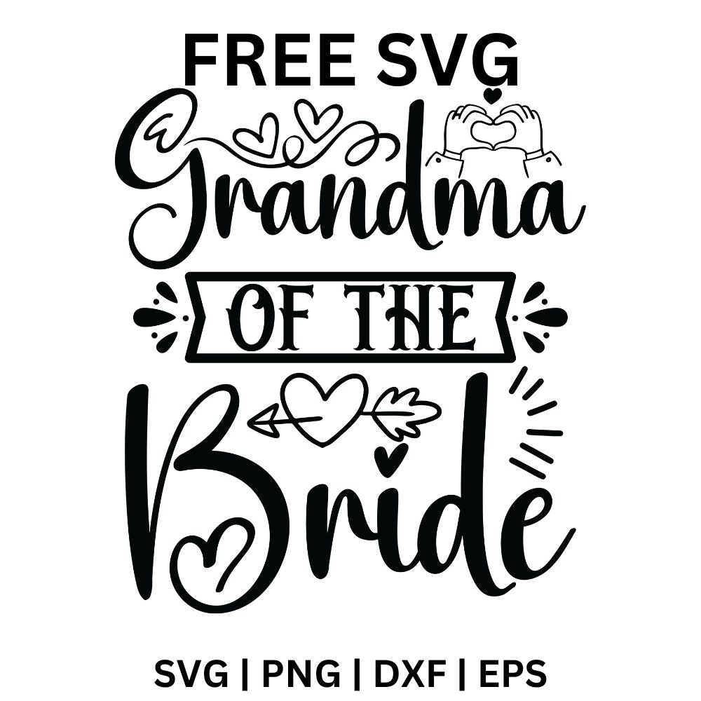 Grandma of the Bride SVG Free | Floral Wedding Family SVG for Cricut & Silhouette