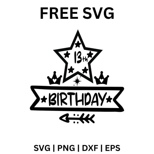 13th Birthday SVG Free | Star and Banner Graphic for Cricut & Silhouette
