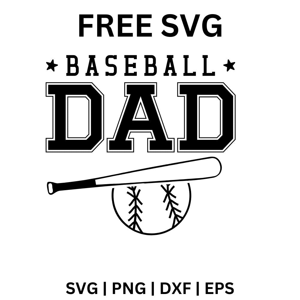 Baseball Dad SVG Free | Sports Lover Father's Day Cut File for Cricut & Silhouette