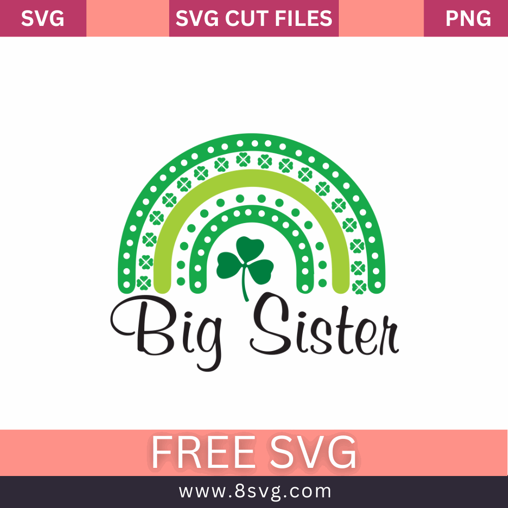 Big Sister St. Patricks Day SVG Free And Png Download