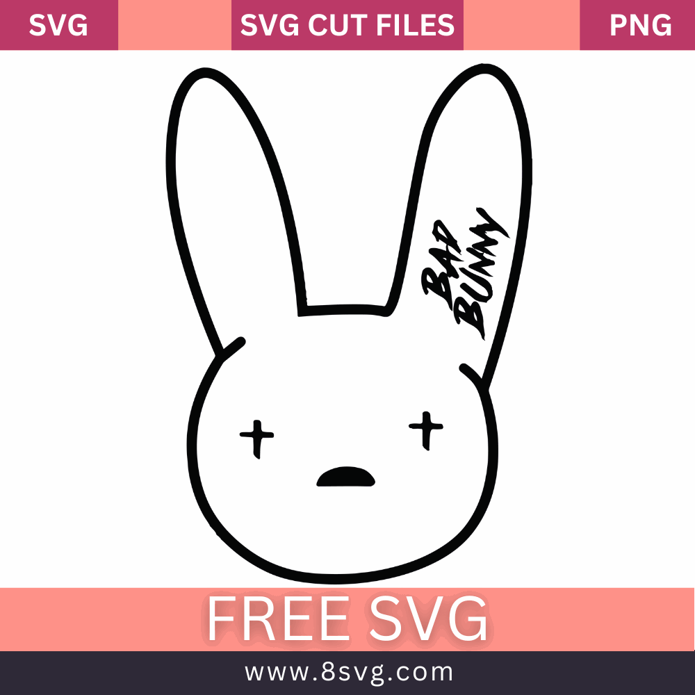 Bad Bunny Svg Free Cut File For Cricut Download