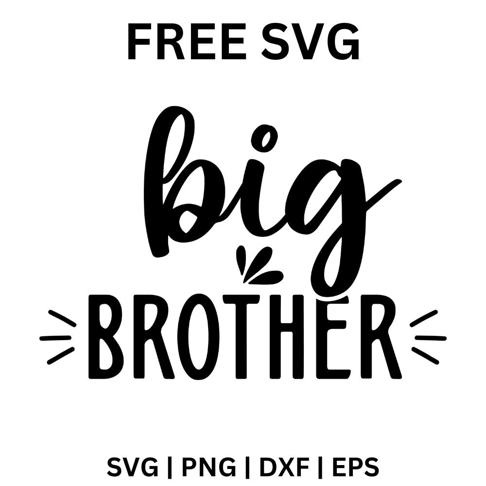 Free Big Brother SVG Free And PNG Download - High Quality SVG Cut File for Cricut, Silhouette, Cameo