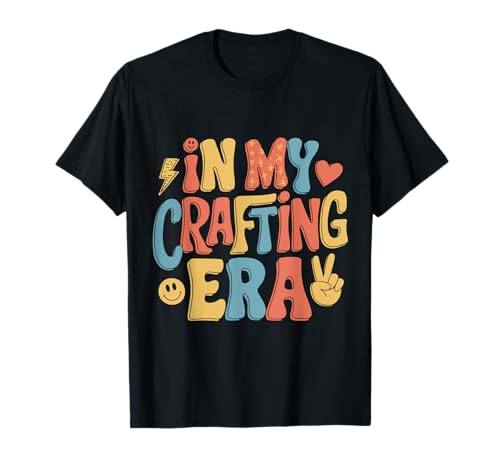In My Crafting Era DIY Crafting Enthusiast Passion Gift T-Shirt-8SVG