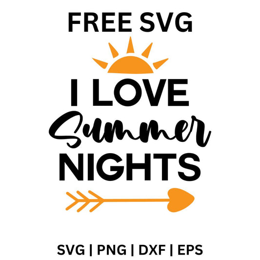 I Love Summer Nights SVG Free | Arrow and Heart Beach Theme Cut File for Cricut & Silhouette