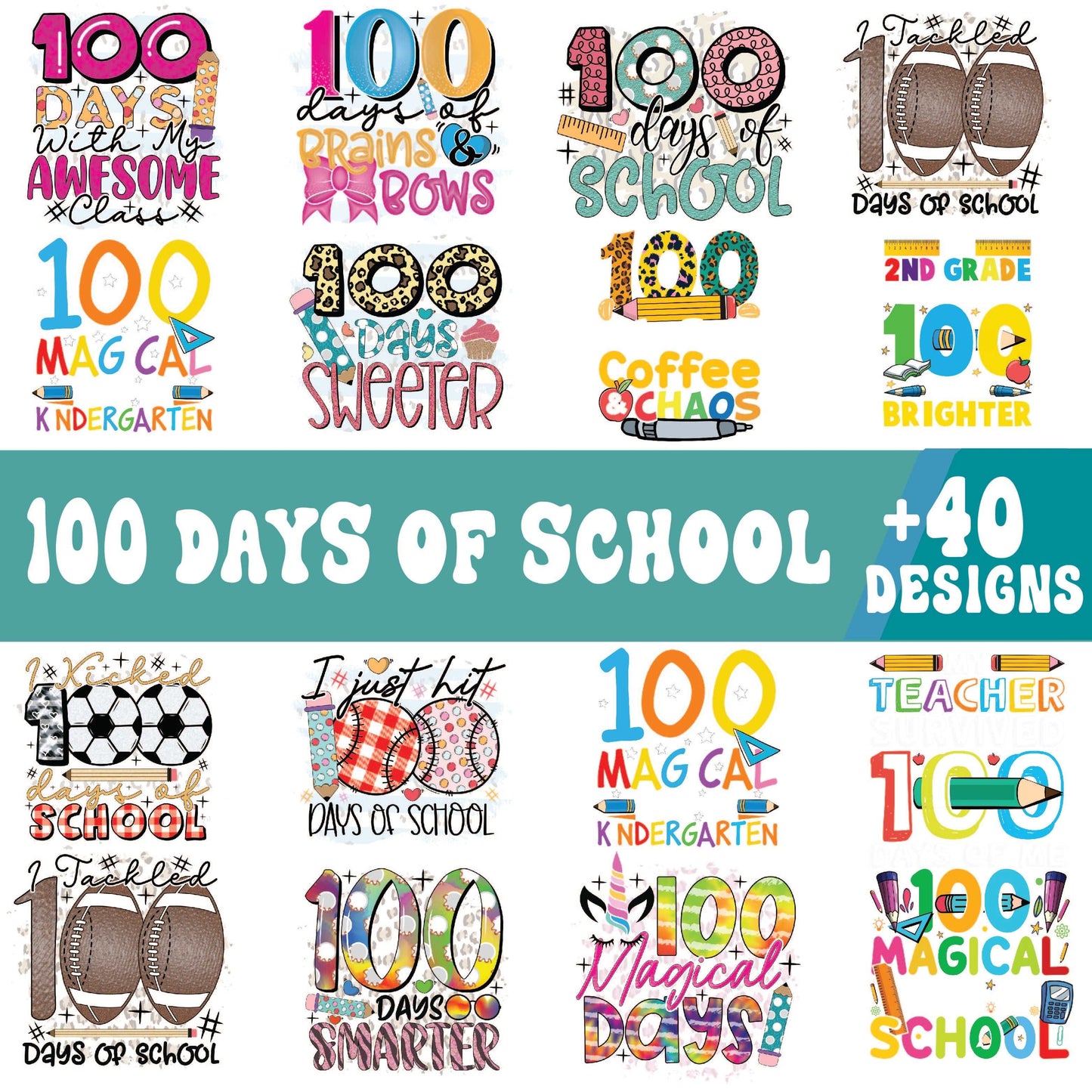 100 days of school +40 svg design- 8SVG