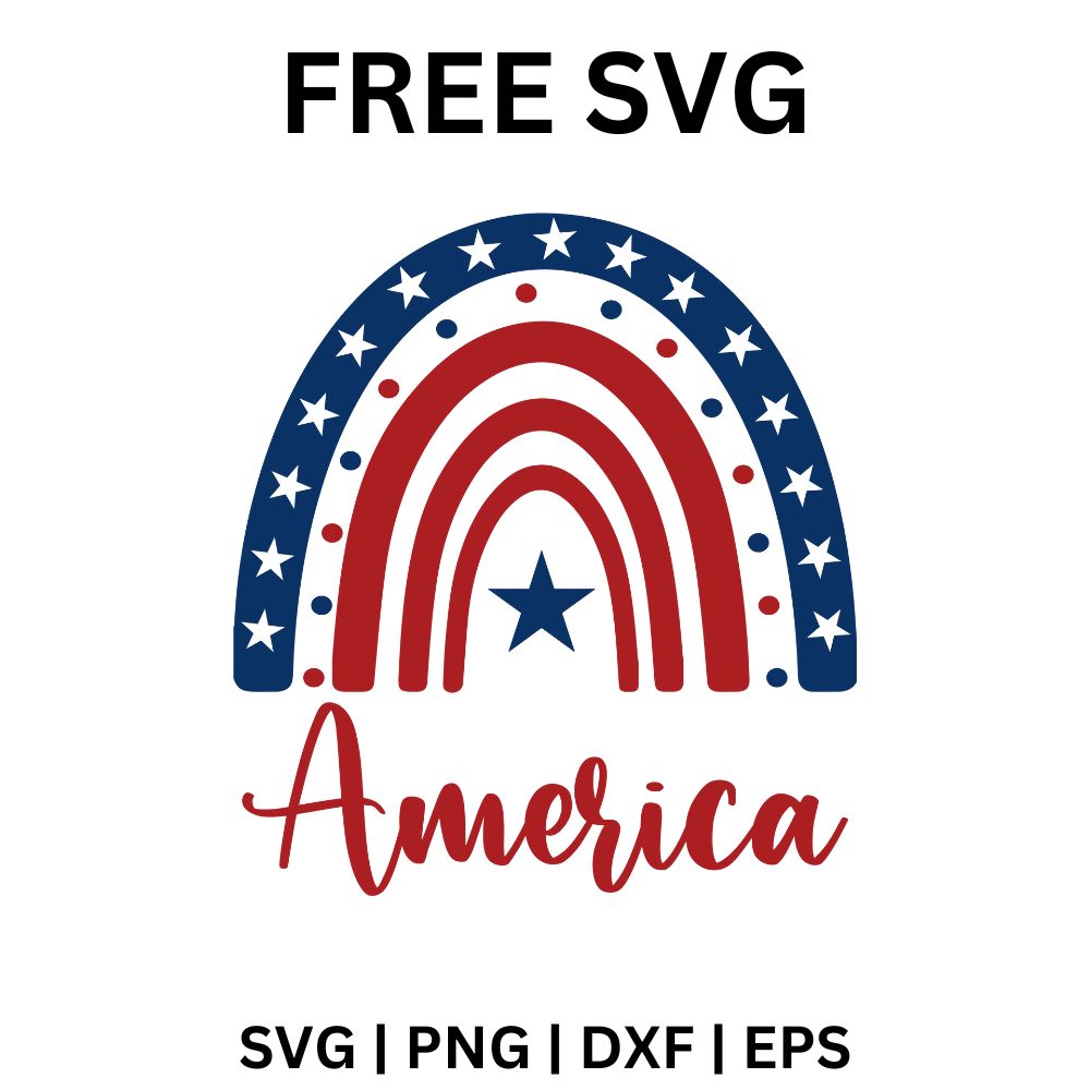 Patriotic rainbow with a navy star-studded outer band, red stripes, dots and a navy star in the center above red America script lettering, free 4th of July rainbow SVG cut file preview.