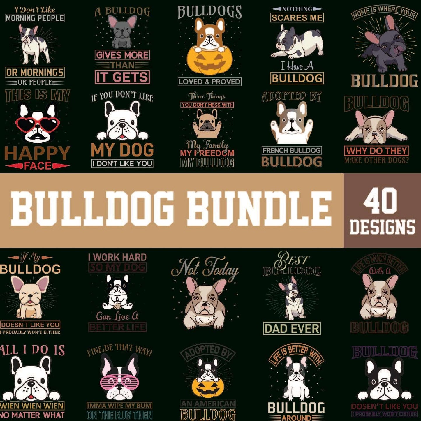 39+ Bulldog Svg Bundle Cut Files for Bulldogs lovers