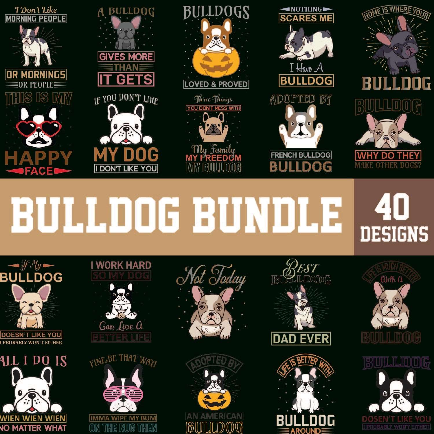 39+ Bulldog Svg Bundle Cut Files for Bulldogs lovers