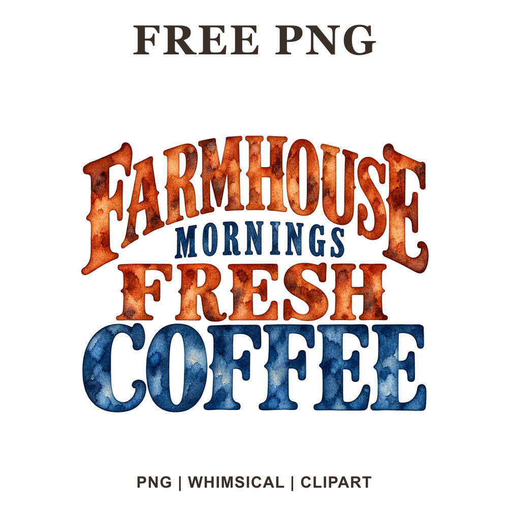 Farmhouse Mornings Fresh Coffee western lettering in rust orange and navy blue watercolor, free farmhouse coffee PNG clipart preview.
