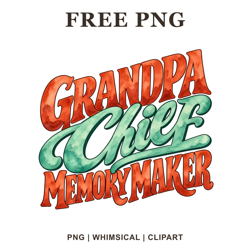 Grandpa Chief Memory Maker retro lettering in red-orange with a mint green Chief script, free grandpa PNG clipart preview.