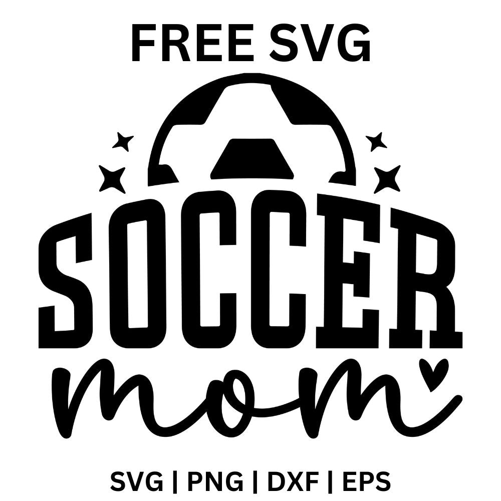 Half soccer ball rising behind tall athletic Soccer lettering with small stars and bold mom script below, free soccer mom SVG cut file preview.