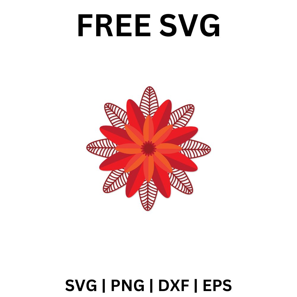 Layered radial flower with orange inner petals, red pointed petals and an outer ring of dark red veined leaf petals, free red flower SVG cut file preview.