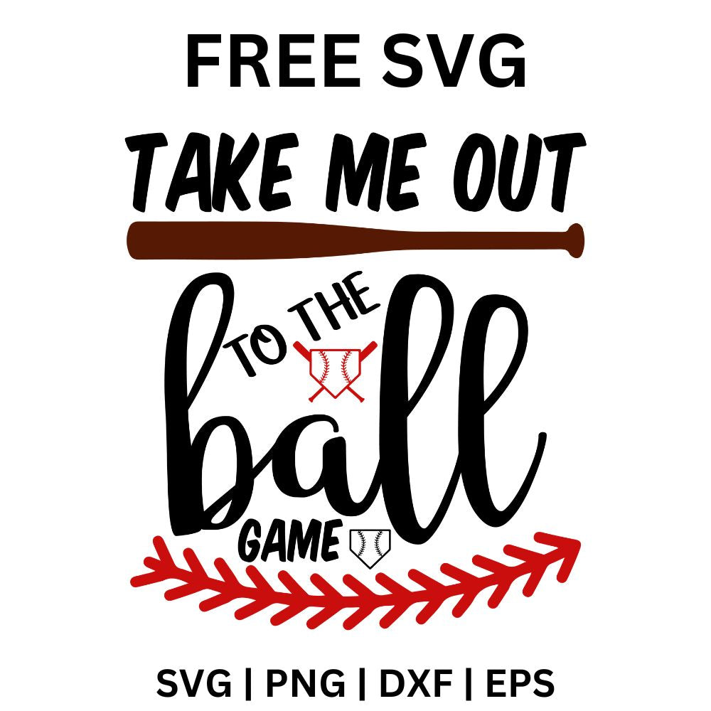 Black Take Me Out block text with a red bat, script ball lettering and curved red baseball stitches underneath, free baseball song SVG cut file preview.