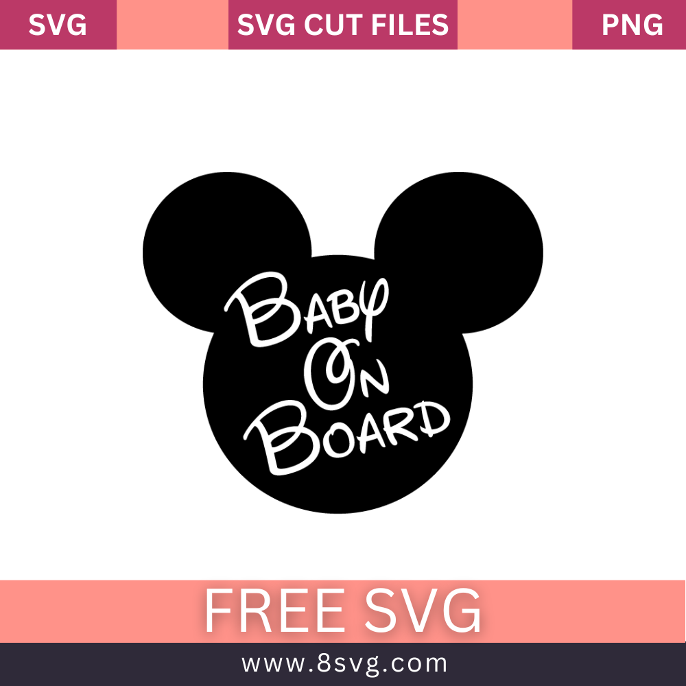 Mickey Baby on Board Disney Svg Free Cut File For Cricut