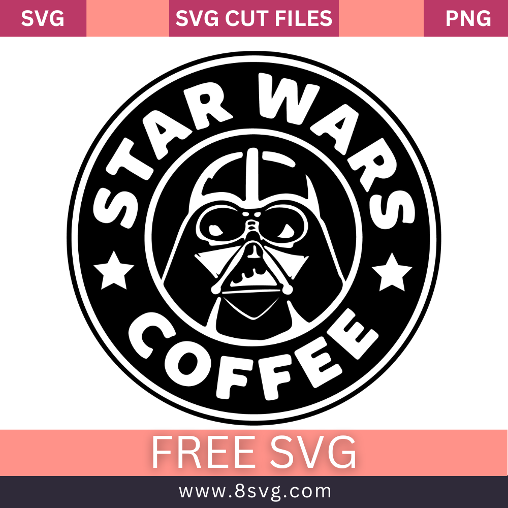 Star Wars Coffee Starbucks SVG Free Silhouette Download