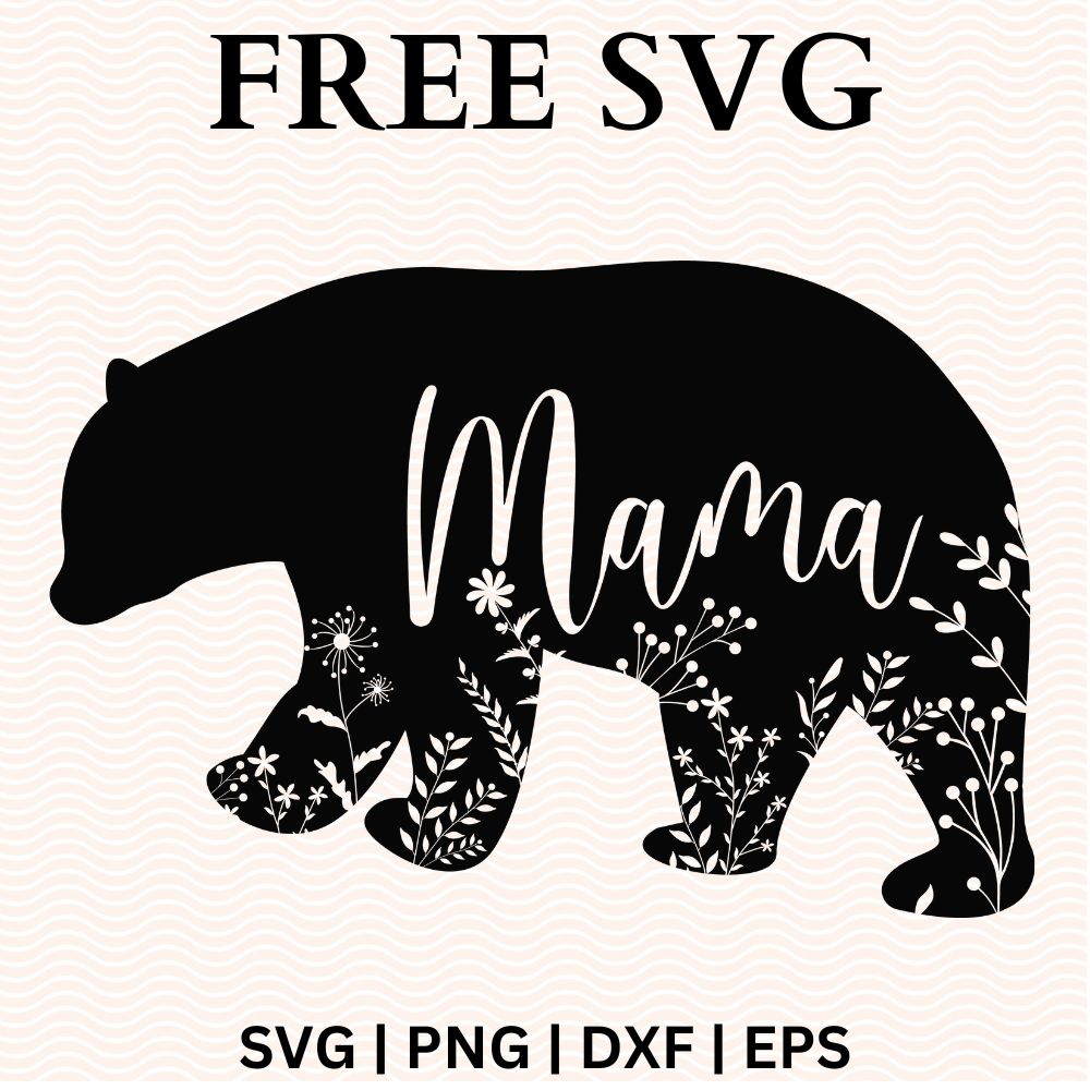 Mama Bear SVG Free Cut Files for Cricut & Silhouette – RNOSA LTD | 8SVG mama-bear-svg-free-cut-files-for-cricut-silhouette-rnosa-ltd-8svg
