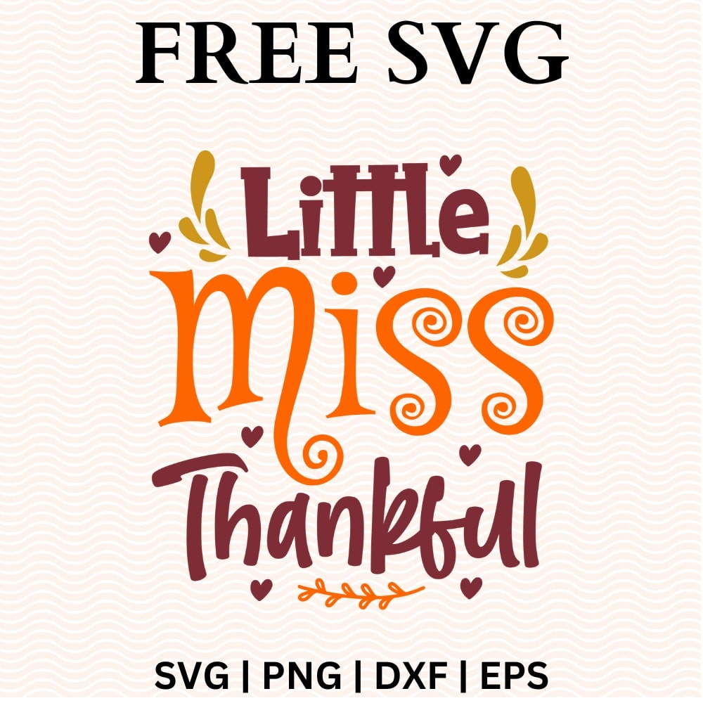 Little Miss Thankful SVG Free and PNG Cut File for Cricut-8SVG