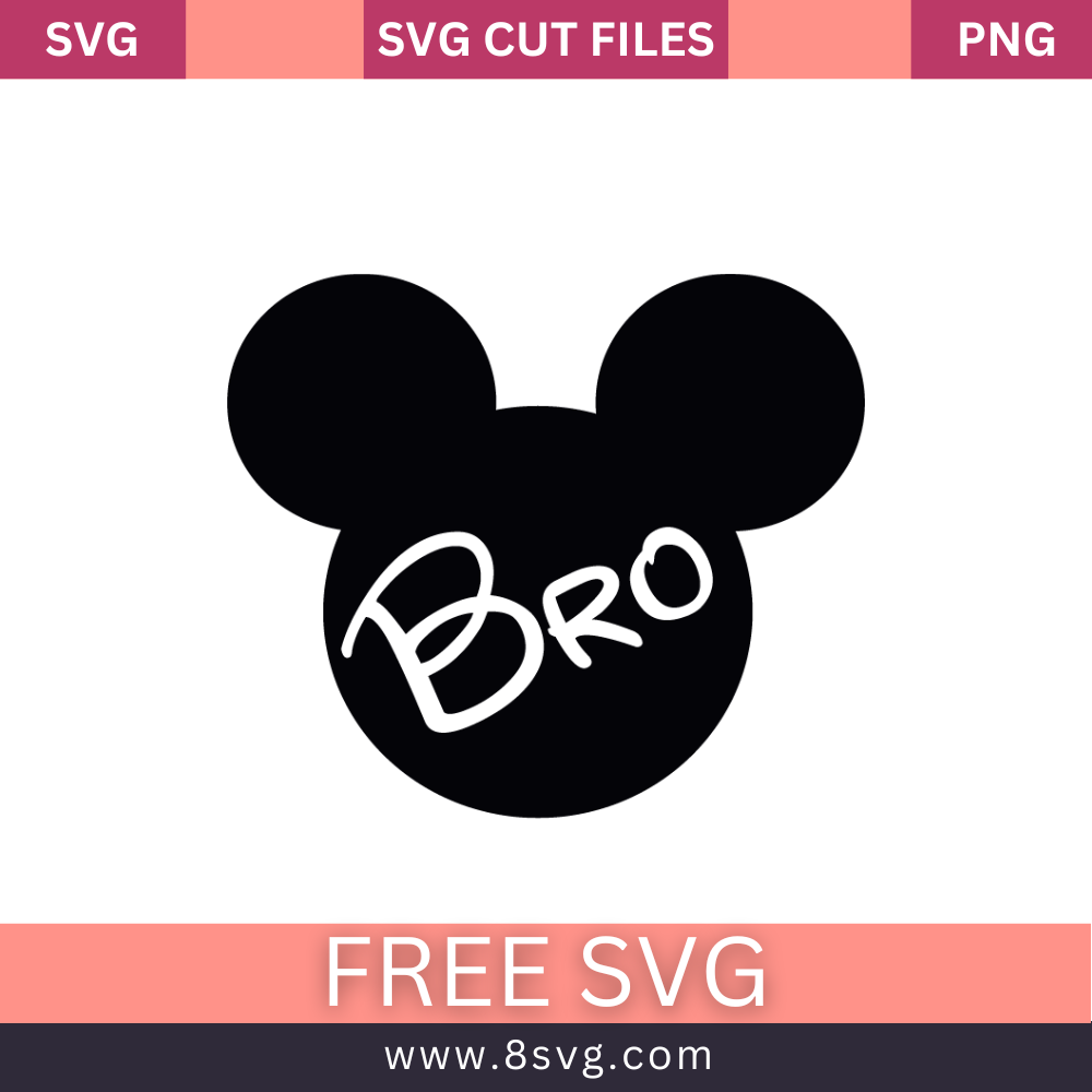 Mickey Mouse Bro Disney SVG Free Cut File