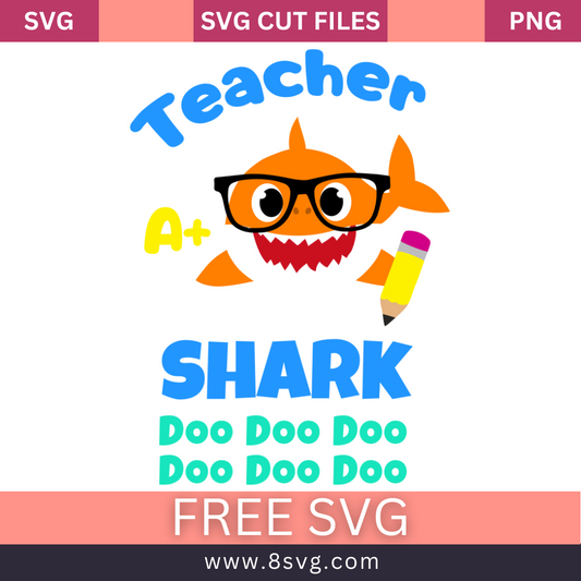 Teacher Baby Shark Girl Svg free Cut File For Cricut