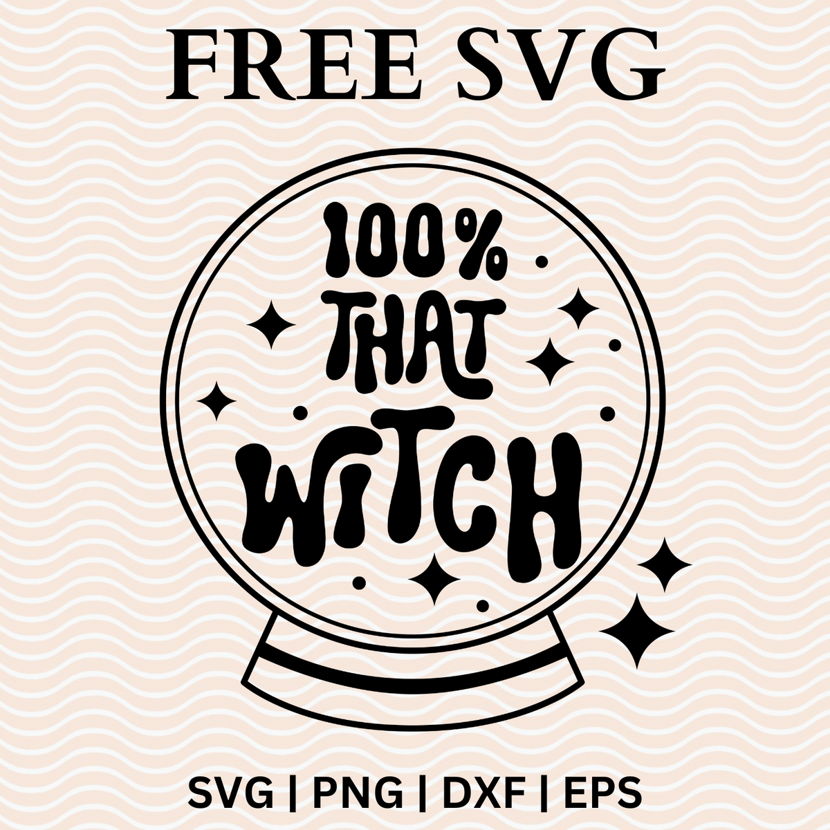 Free Halloween 100% That Witch SVG Free File and PNG For Cricut & Silhouette - High Quality SVG Cut File for Cricut, Silhouette, Cameo