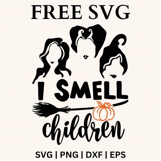 I Smell Children Hocus Pocus SVG Free & PNG Craft Cut File