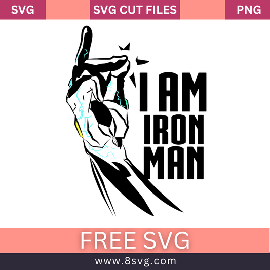 I am Ironman SVG Free Cut File for Cricut