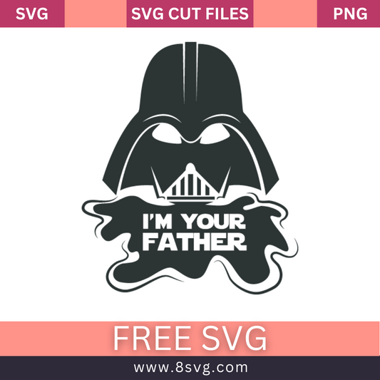 Darth Vader I Am Your Father star wars SVG Free Download