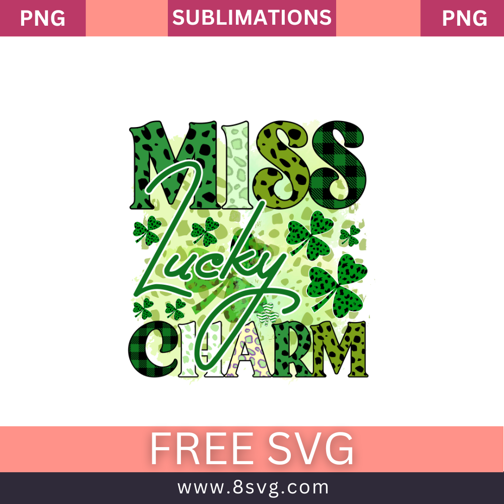 Miss Lucky Charm St. Patrick's Day SVG Free Cut File for Cricut