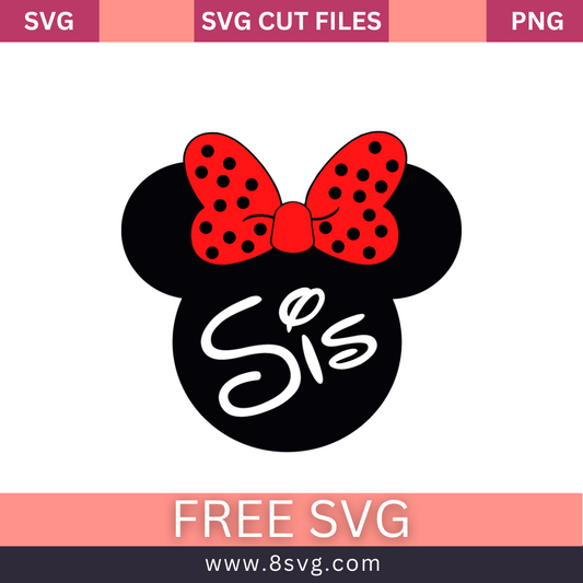 Minnie Mouse Sis Disney SVG Free Cut File for Cricut