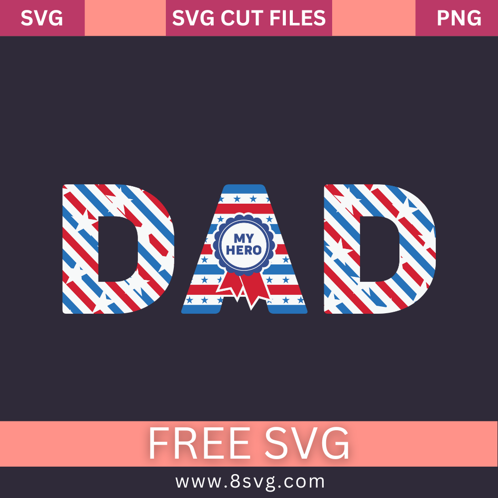 my hero DAD SVG Free And Png Download- 8SVG