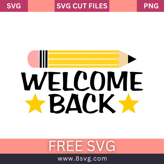Welcome Back To School SVG Free And Png Download