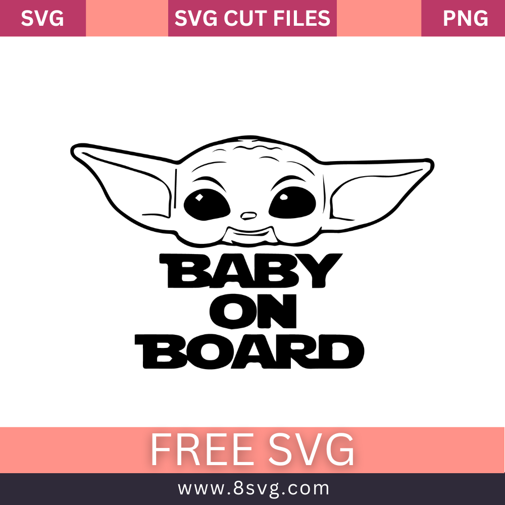 Star Wars Yoda Baby on Board Outline With Text Svg Free Cut File