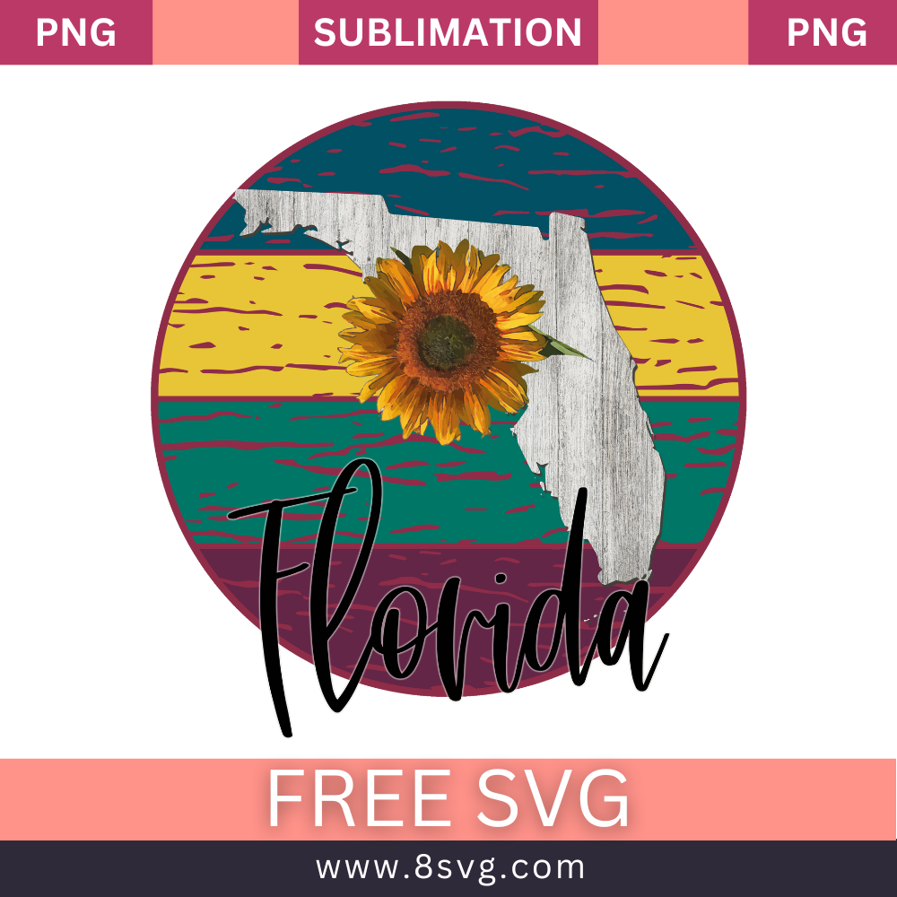 FLORIDA State Sublimation Free Png Download File For Cricut-8SVG