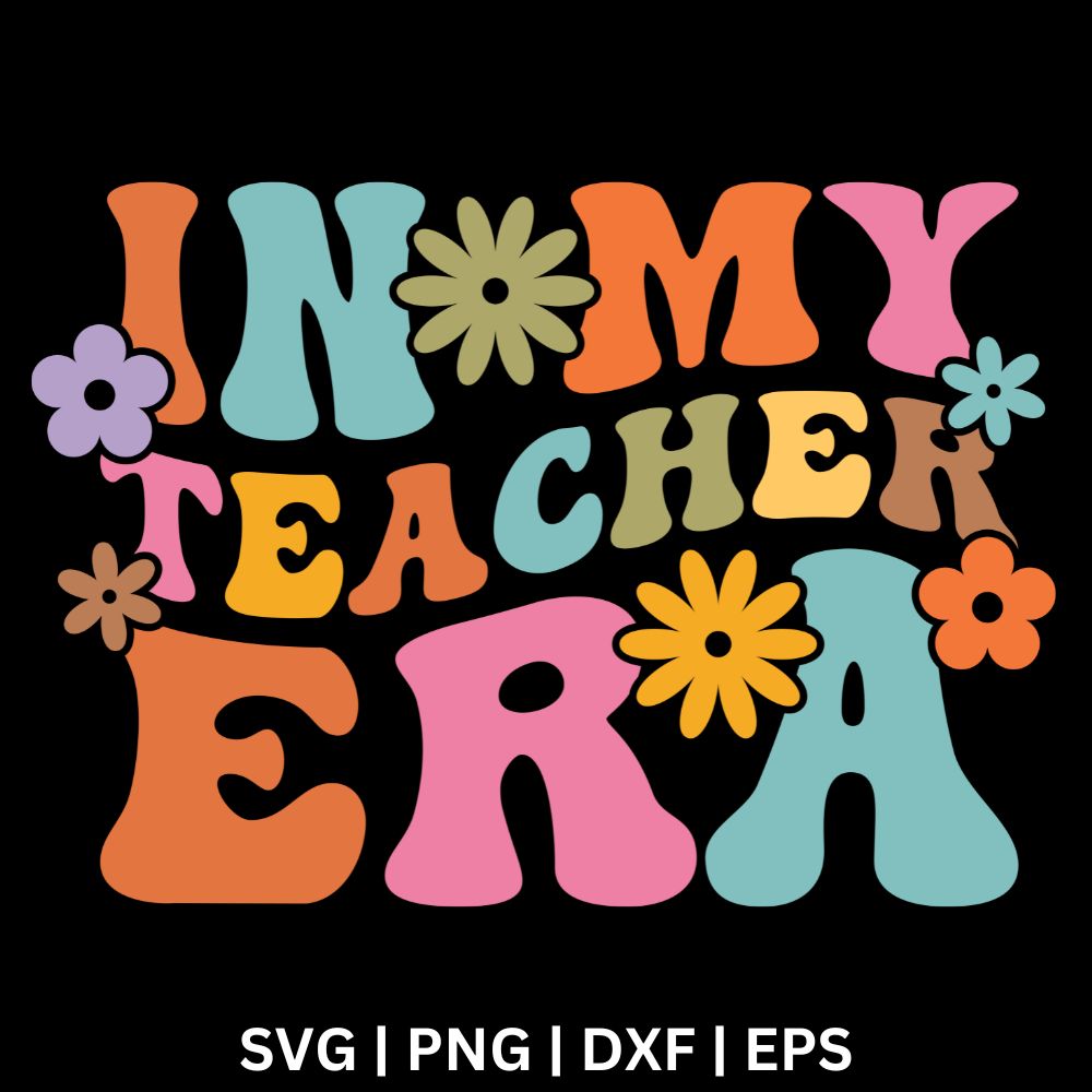 In My Teacher Era Back to School SVG Free File for Cricut or Silhouette-8SVG
