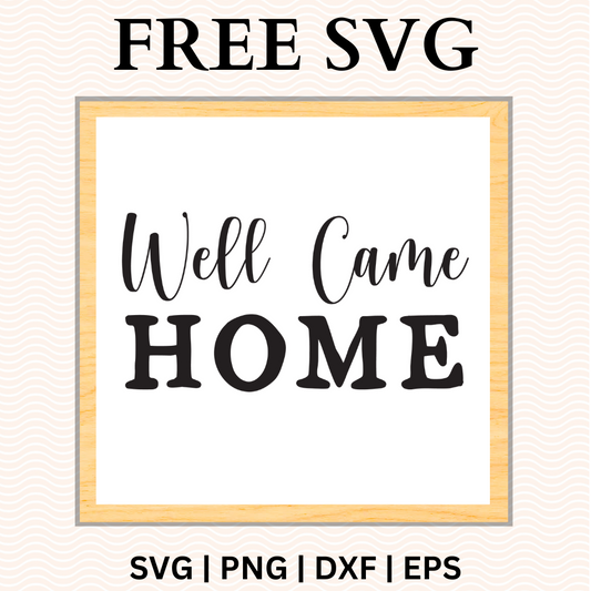 Welcome Home Sign SVG Free and PNG Download