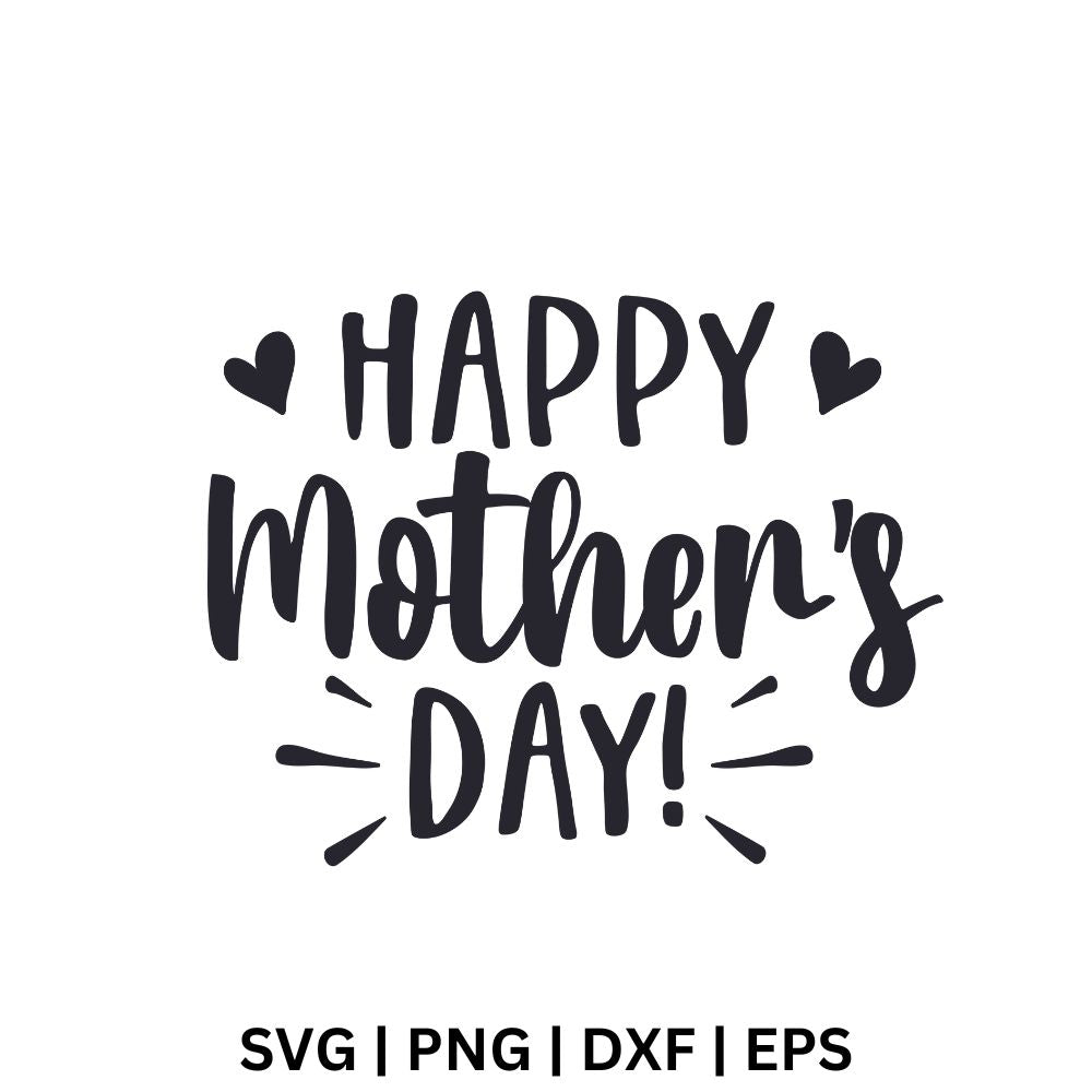 Happy Mother’s Day SVG Free Cut File for Cricut & PNG