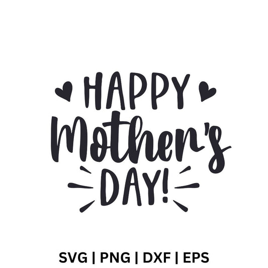 Happy Mother’s Day SVG Free Cut File for Cricut & PNG