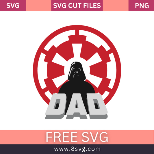 Darth Vader Dad Star Wars SVG Free Download for T-Shirt Crafts
