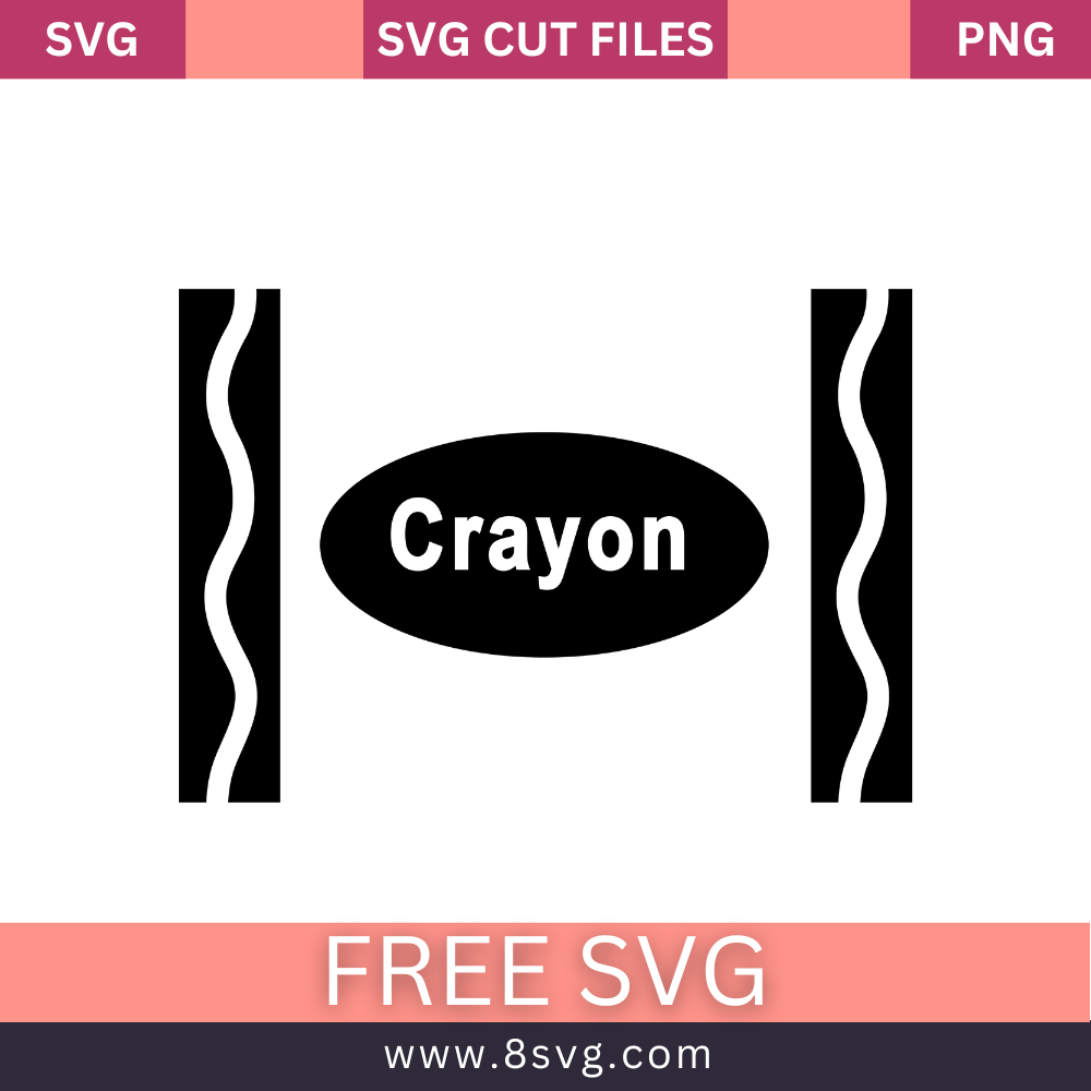 Crayon SVG Free Cut File for Cricut