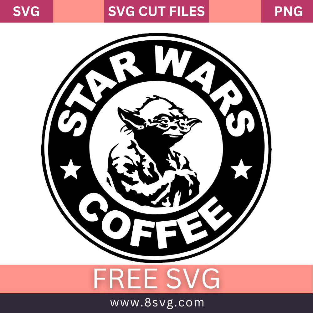 Star Wars Coffee Starbucks SVG Free Silhouette Download – 8SVG