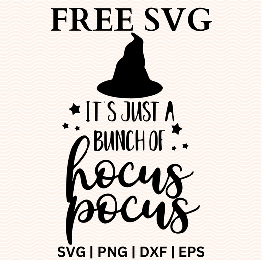It's Just a Bunch of Hocus Pocus SVG Free & PNG Craft Cut File