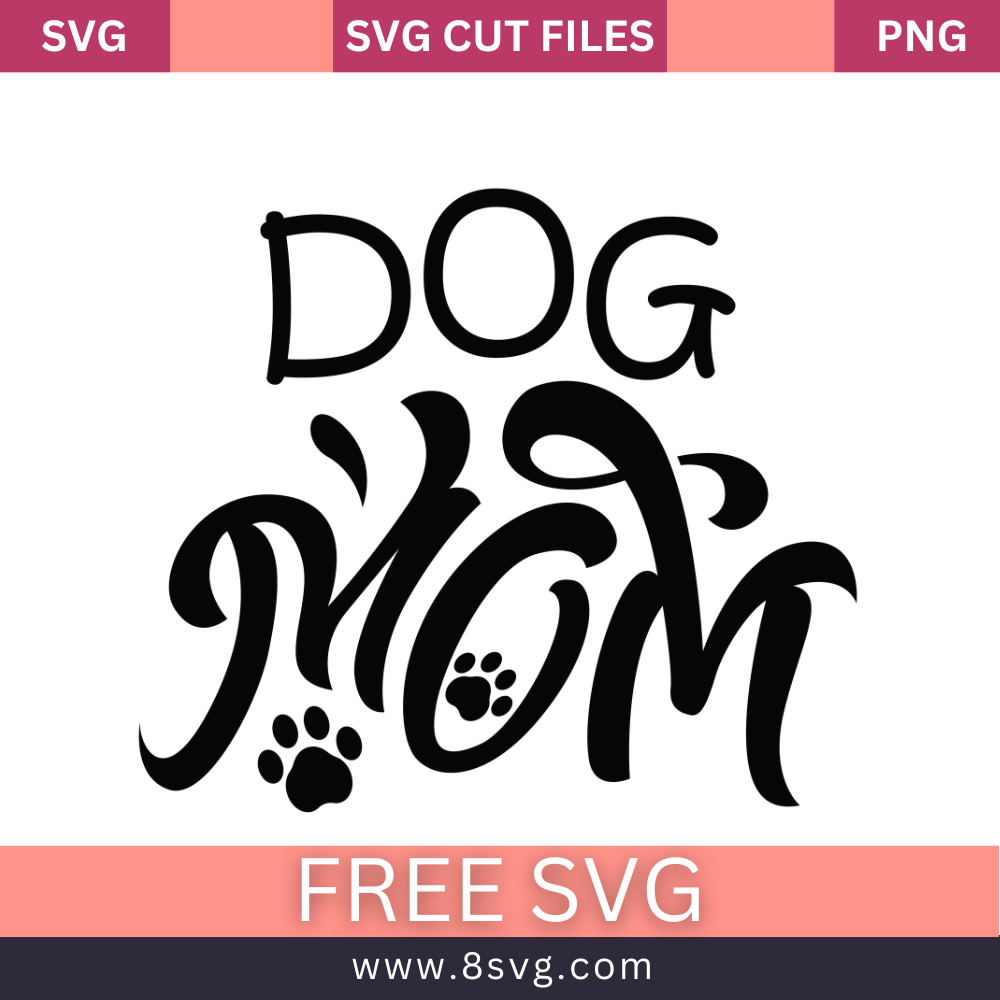 Dog mom SVG Free And Png Download-8SVG