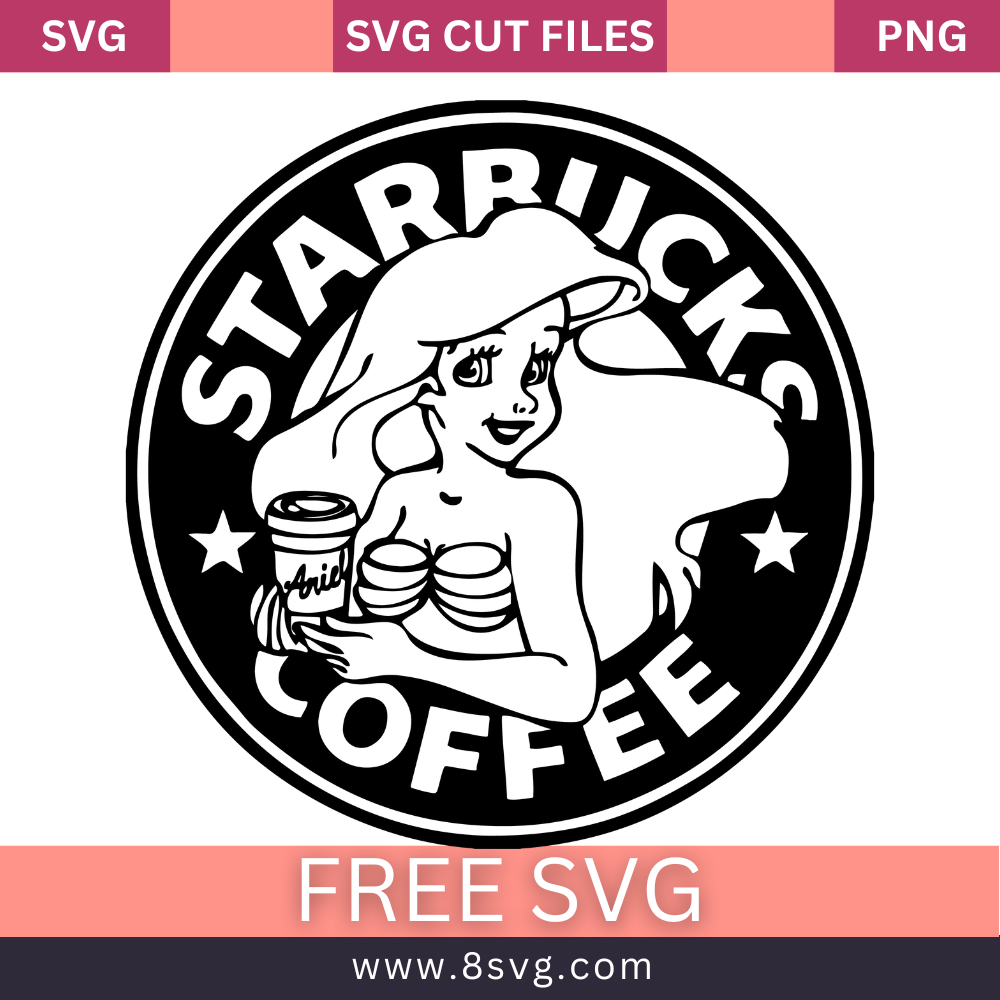 Disney Princess Ariel Starbucks Svg Free Cut File Download