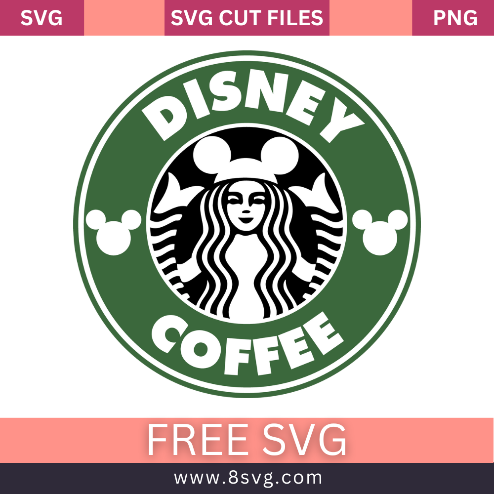 Disney Starbucks SVG Free Cut File For Cricut
